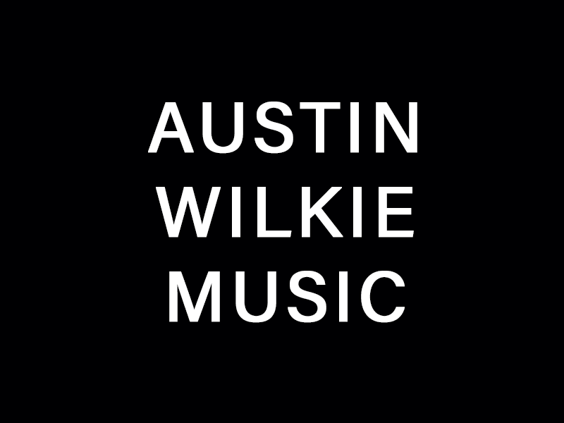 Austin Wilkie Music