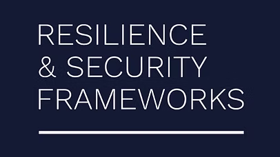 RSF – Resilience & Security Frameworks