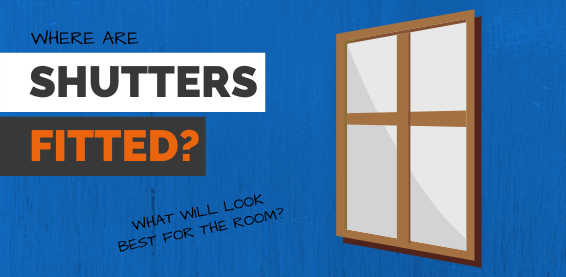 where-are-shutters-fitted