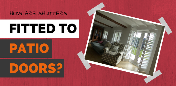 how-are-shutters-fitted-to-patio-doors