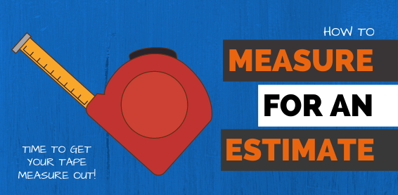 how-to-measure-for-an-estimate