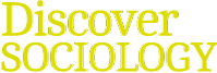 Discover Sociology